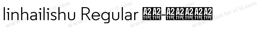 linhailishu Regular 普通字体转换